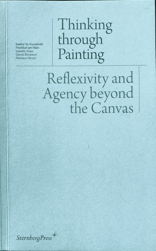 Thinking through painting: Reflexivity and agency beyond the canvas